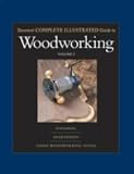 Taunton's Complete Illustrated Guide to Woodworking, Vol. 2: Finishing, Sharpening, Using Woodworking Tools - 1561587451