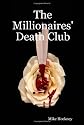 The Millionaires' Death Club