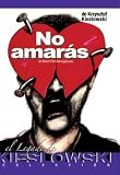 No Amaras (A Short Film About Love) [NTSC/REGION 1 & 4 DVD. Import-Latin America] by Krzysztof Kieslowski (Spanish subtitles)