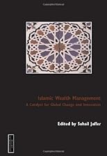 Islamic wealth management : a catalyst for global change and innovation