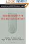 Human Dignity in the Biotech Century: A Christian Vision for Public Policy (Colson, Charles)