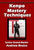 Kenpo Mastery Techniques