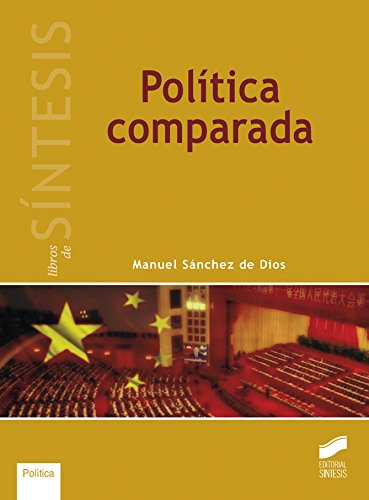 Política comparada (Spanish Edition)