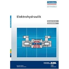 Elektrohydraulik: Elektrische Steuerungen f�r Hydraulik
