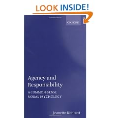 Agency and Responsibility: A Common-Sense Moral Psychology
