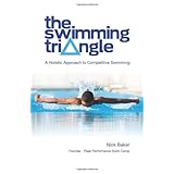 the swimming triangle a holistic approach to competitive swimming