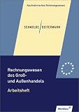 Produkt-Bild: Rechnungswesen des Gro&szlig;- und Au&szlig;enhandels, Arbeitsheft