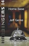 Home Base (Harbingers) (Volume 14)