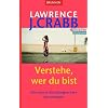 Verstehe, wer du bist: Was unsere Beziehungen �ber uns aussagen