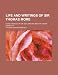 Life and Writings of Sir Thomas More; Lord Chancellor of England and Martyr Under Henry VIII