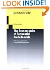 The Econometrics of Sequential Trade Models: Theory and Applications Using High Frequency Data (Lecture Notes in Economics and Mathematical Systems)