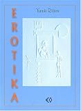 Erotika : Petite suite en rouge majeur, Corps nu, Parole de chair