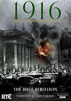 1916 - The Irish Rebellion
