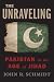 The Unraveling: Pakistan in the Age of Jihad The Unraveling: Pakistan in the Age of Jihad