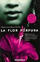 La Flor Purpura/ Purple Hibiscus (Best Seller) (Spanish Edition)