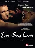 Just Say Love [DVD]