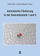 Individuelle F�rderung in der Sekundarstufe I und II