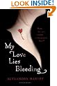 My Love Lies Bleeding (The Drake Chronicles)