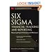 Six Sigma Financial Tracking and Reporting: Measuring Project Performance and P&L Impact (Six SIGMA Operational Methods)