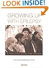 Growing Up with Epilepsy: A Practical Guide for Parents