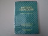 Patient problems : a research base for nursing care