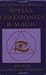 The Complete Book of Spells, Ceremonies & Magic (Llewellyn's Sourcebook)