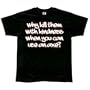 Kill Them With Kindness T-Shirt - XX-Large