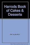 Harrods book of cakes & desserts