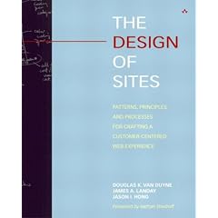 The Design of Sites: Principles, Processes and Patterns for Crafting a Customer-centered Web Experience (Taschenbuch)