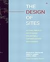 The Design of Sites: Patterns, Principles, and Processes for Crafting a Customer-Centered Web Experience