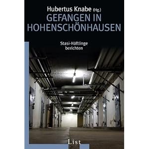 Gefangen in Hohensch�nhausen: Stasi-H�ftlinge berichten