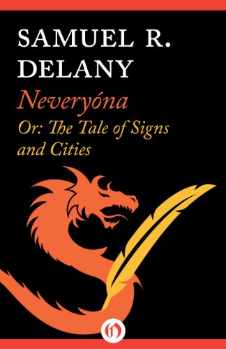 Neveryóna: Or: The Tale of Signs and Cities (Return to Nevèrÿon Book 2)