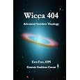 Wicca 404: Advanced Goddess Thealogy