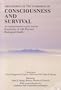 Consciousness and Survival: An Interdisciplinary Inquiry into the Possibility of Life Beyond Biological Death. Proceedings of the Symposium.