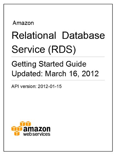 Amazon Relational Database Service Getting Started Guide