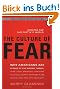The Culture of Fear: Why Americans Are Afraid of the Wrong Things: Crime, Drugs, Minorities, Teen Moms, Killer Kids, Mutant Microbes, Plane