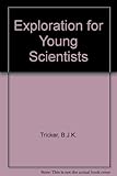 Exploration for young scientists