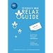 RELAX Guide 2012 �sterreich: Alle Hotels f�r Wellness und Gesundheit. plus: Burn Out Therapien in �sterreich und Deutschland, Mit allen ... und kritisch kommentiert, Plus: Gratis E-Book