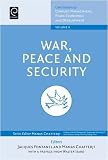 War, peace and security