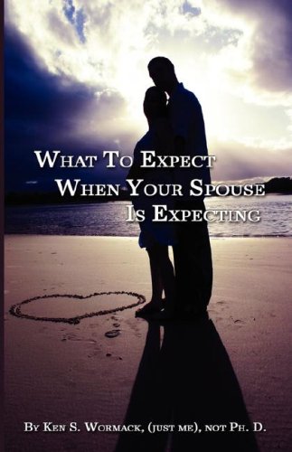 what to expect when your spouse is expecting