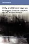 Only a God Can Save Us: Heidegger, Poetic Imagination and the Modern Malaise