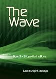 The Wave: Bk.3