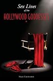 Sex lives of the Hollywood goddesses