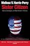 Sister Citizen: Shame, Stereotypes, and Black Women in America