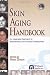 Skin Aging Handbook