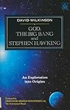 God, the Big Bang and Stephen Hawking