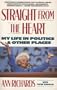 Straight from the Heart: My Life in Politics and Other Places
