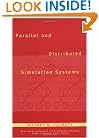 Parallel and Distributed Simulation Systems (Wiley Series on Parallel and Distributed Computing)