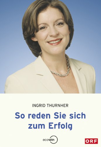 Download So reden Sie sich zum Erfolg Download So reden Sie sich zum Erfolg