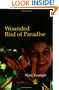 Wounded Bird of Paradise